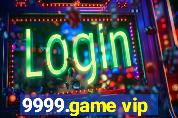 9999.game vip